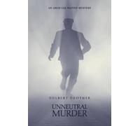 Hulbert Footner Unneutral Murder (an Amos Lee Mappin mystery) (Tascabile)