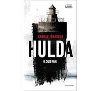 Hulda (Serie Inspectora Hulda 4): El caso final
