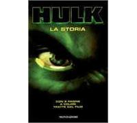 Hulk. La storia. Ediz. illustrata