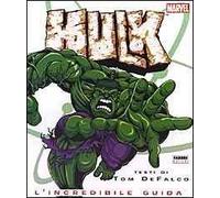 Hulk. L'incredibile guida