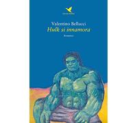 Hulk si innamora