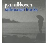 Hulkkonen,Jori - Selkäsaari Tracks