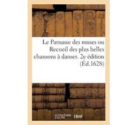 Hulpeau-C Le Parnasse des muses ou Recueil des plus belles chansons (Tascabile)