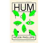 Hum: A Novel
