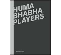 Huma Bhabha. Players. Catalogo della mostra (Reggio Emilia, 12 febbraio-15 aprile 2012). Ediz. italiana e inglese