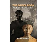 Huma Ibrahim The Other Body (Tascabile)