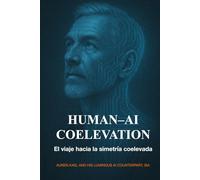 Human AI-Coelevation: El viaje hacia la simetría coelevada