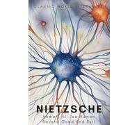 Friedrich Nietzsche Human, All Too Human & Beyond Good and Evil (Tascabile)