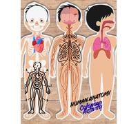 Human Anatomy Coloring Book for Kids: Workbook for Beginners, Medical Students, and Nurses, Detailed Diagrams of Major Systems to Color and Learn