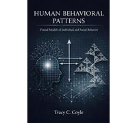 Human Behavioral Patterns: Fractal Models of Individual and Social Behavior