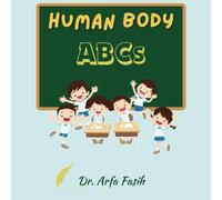 Human Body ABCs: ABC Rhymes - Learning About Body Parts