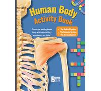 Human Body Book For Kids: An Interactive Activity Book for Kids to Explore Skeletal, Muscular and Nervous Systems contains engaging visuals, detailed illustrations, Interactive activities