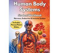 Human Body Systems Workbook: Nervous, Endocrine, Immune, Homeostasis, Diseases & Vaccinations- Middle School Science