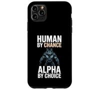 Human By Chance Alpha By Choice Cool Funny Alpha Wolf Meme Custodia per iPhone 11 Pro Max