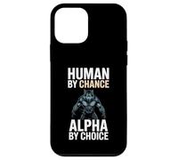 Human By Chance Alpha By Choice Cool Funny Alpha Wolf Meme Custodia per iPhone 12 mini