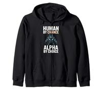 Human By Chance Alpha By Choice Cool Funny Alpha Wolf Meme Felpa con Cappuccio