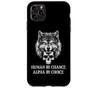 Human By Chance Alpha Wolf Choice Big Dad Wolf Man Werewolf Custodia per iPhone 11 Pro Max