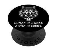 Human By Chance Alpha Wolf Choice Big Dad Wolf Man Werewolf PopSockets PopGrip Adesivo