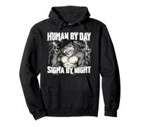 Human By Day Sigma Di Notte Lupo Mannaro Meme Alpha Wolf Felpa con Cappuccio