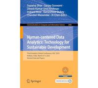Human-centered Data Analytics: Technology for Sustainable Development: Third Analytics Global Conference, AGC 2025, Kolkata, India, March 8-9, 2025, Revised Selected Papers: 2686
