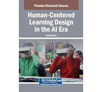 Human-centered Learning Design in the Ai Era
