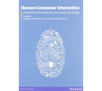 Human-Computer Interaction. I fondamenti dell'interazione tra persone e tecnologie