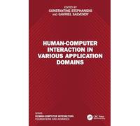 Human-Computer Interaction in Various Application Domains