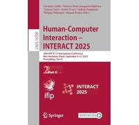 Human-computer Interaction - Interact 2025: 20th Ifip Tc 13 International Conference, Belo Horizonte, Brazil, September 8-12, 2025, Proceedings: 16109