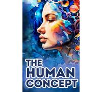 Human Concept: The Science of Awareness