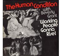 Human Condition With Beverly Grant - Working People Gonna Rise!