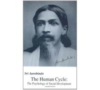 Human Cycle: The Psychology of Social Development