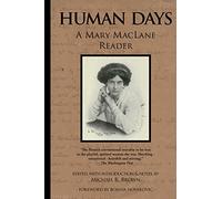 Human Days: A Mary MacLane Reader