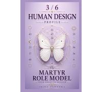 Human Design Profile 3/6: The Martyr Role Model. From Chaos to Wisdom