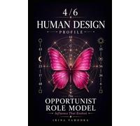 Human Design Profile 4/6: The Opportunist Role Model. Influence That Evolves