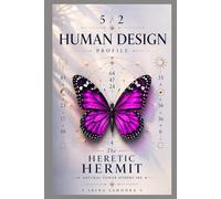 Human Design Profile 5/2: The Heretic Hermit. Natural Power Others See