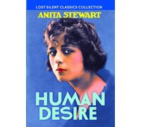 Human Desire (Silent) (DVD) Anita Stewart Conway Tearle Vernon Steele