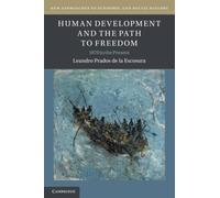 Human Development and the Path to Freedom: 1870 to the Present