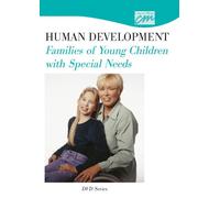Human Development: Families of Young Children With Special Needs
