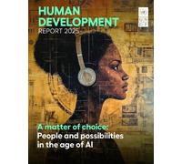 Human Development Report 2025 (Tascabile) Human Development Report