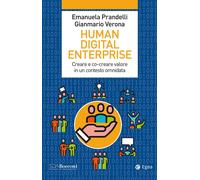 Human digital enterprise. Creare e co-creare valore in un contest