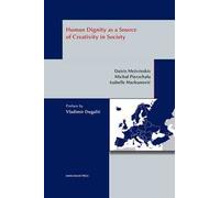 Human dignity as a source of creativity in society