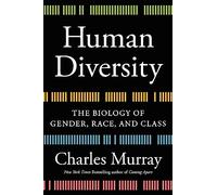 Human Diversity: The Biology of Gender, Race, and Class by Murray, Charles