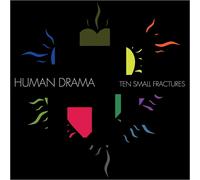 Human Drama Ten Small Fractures (CD) Album