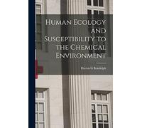 Human Ecology and Susceptibility to the Chemical Environment