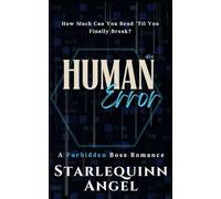 Human Error: A Forbidden Boss Romance