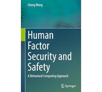 Human Factor Security and Safety: A Behavioral Computing Approach