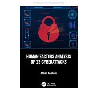 Human Factors Analysis of 23 Cyberattacks