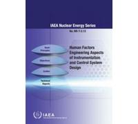 Human Factors Engineering Aspects of Instrumentation and Control Sys (Tascabile)