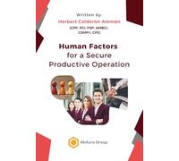 Human Factors for a Secure Productive Operation: 2