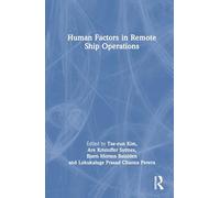 Human Factors in Remote Ship Operations